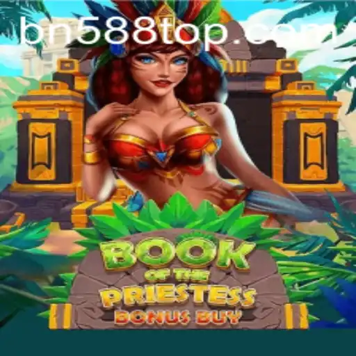 Descubra o Fascinante Jogo BookOfThePriestess e Suas Regras com BN588